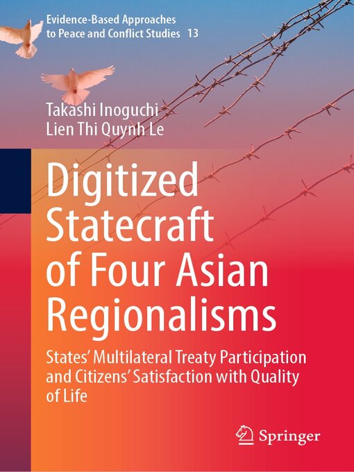 Title details for Digitized Statecraft of Four Asian Regionalisms by Takashi Inoguchi - Available
